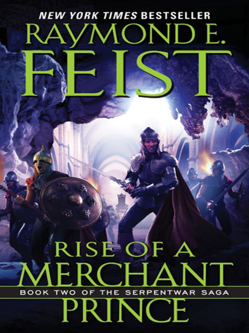 Title details for Rise of a Merchant Prince by Raymond E. Feist - Wait list